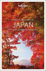 Lonely Planet Best of Japan - Lonely Planet, Rebecca Milner, Ray Bartlett, Andrew Bender, Craig McLachlan, Kate Morgan, Simon Richmond, Tom Spurling, Benedict Walker, Wendy Yanagihara (ISBN: 9781786572363)