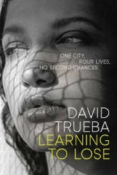 Learning To Lose - David Trueba (2011)