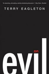 On Evil - Terry Eagleton (2011)