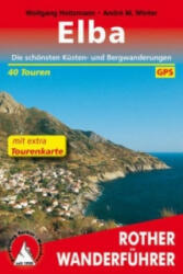 Rother Wanderführer Elba - Wolfgang Heitzmann, André M. Winter (ISBN: 9783763344826)