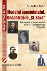 Modelul apostolatului. Dascălii de la „Sf. Sava (ISBN: 9786062806453)