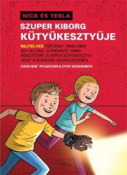 Nick és Tesla szuper kiborg kütyükesztyűje (2017)