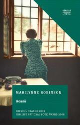 Acasa - Marilynne Robinson (ISBN: 9786063319419)