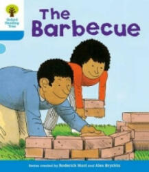 Oxford Reading Tree: Level 3: More Stories B: The Barbeque - Roderick Hunt, Gill Howell (2011)