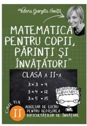 Matematica pentru copii, parinti si invatatori Clasa 2 Caietul 2 - Valeria Georgeta Ionita (ISBN: 9786068935140)