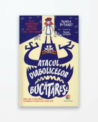 ATACUL DIABOLICELOR BUCATARESE (ISBN: 9786067932157)