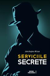 Serviciile secrete (ISBN: 9786069100714)