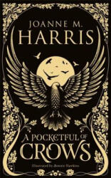 Pocketful of Crows - Joanne M Harris (ISBN: 9781473222182)