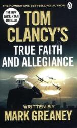Tom Clansy's True Faith and Allegiance (ISBN: 9781405922319)