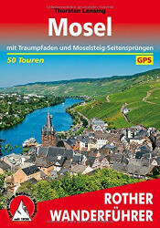 Mosel túrakalauz Bergverlag Rother német RO 4507 (ISBN: 9783763345076)