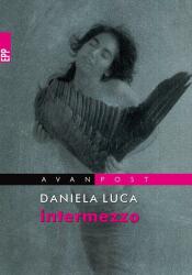 Intermezzo - Daniela Luca (ISBN: 9789734726660)