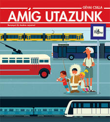 Amíg utazunk (ISBN: 9789634103400)