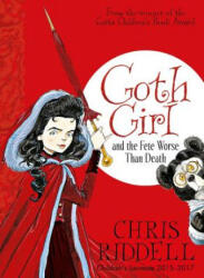 Goth Girl and the Fete Worse Than Death - RIDDELL CHRIS (0000)
