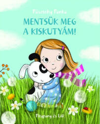 Mentsük meg a kiskutyám! (ISBN: 9789634103349)