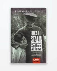 Fiica lui Stalin - Rosemary Sullivan (ISBN: 9786067931266)