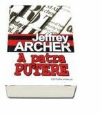 A patra putere - Jeffrey Archer (ISBN: 9789731501260)