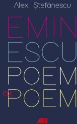 Eminescu, poem cu poem (ISBN: 9786067830699)