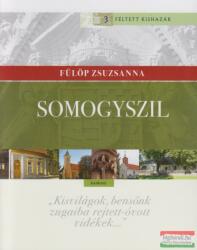 Fülöp Zsuzsanna - Somogyszil (ISBN: 9789636629113)