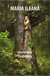 Mostenirea străbunilor (ISBN: 9786067492408)