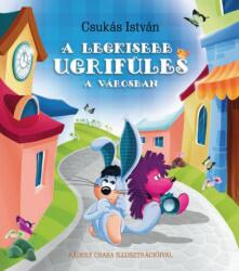 A Legkisebb Ugrifüles a városban (2017)