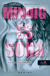 Mindig és Soha - A túlélés szabályai 1 (2017)