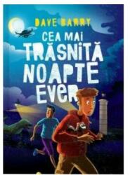 Cea mai trasnita noapte ever - Dave Barry (ISBN: 9786069449318)