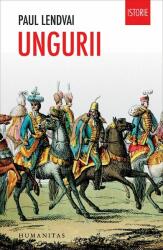 Ungurii - Paul Lendvai (ISBN: 9789735059125)