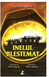 Inelul Blestemat - Selma Lagerlof (ISBN: 9786068391342)