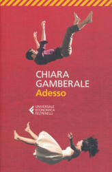 Chiara Gamberale: Chiara Gamberale: Adesso (ISBN: 9788807890208)