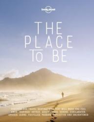 The Place To Be Lonely Planet könyv 2017 angol (ISBN: 9781787011250)