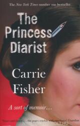 Princess Diarist - Carrie Fisher (ISBN: 9781784162054)