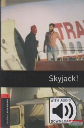 Skyjack! with Audio Download - Level 3 (ISBN: 9780194620949)