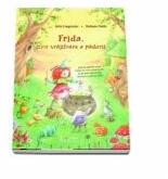 Frida. Mica vrajitoare a padurii - Jutta Langreuter, Stefanie Dahle (ISBN: 9786067044317)