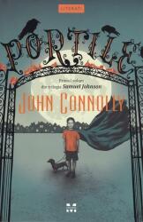 Portile. Primul volum din trilogia Samuel Johnson - John Connolly (ISBN: 9786069781111)