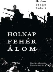 Holnap fehér álom (ISBN: 9786158086202)