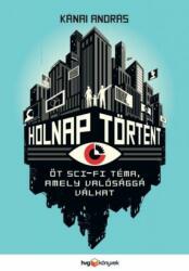 Holnap történt (2017)