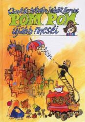 PomPom újabb meséi (ISBN: 9789634572923)