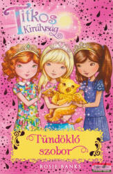 Tündöklő szobor /Titkos királyság 27 (2018)