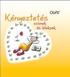 Kényeztetés szívnek és léleknek (ISBN: 9789631264494)