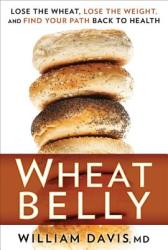 Wheat Belly - William Davis (2011)