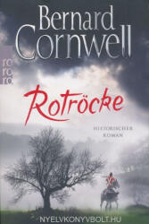 Bernard Cornwell: Bernard Cornwell: Rotröcke (ISBN: 9783499291425)
