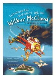 Uimitoarele aventuri ale lui Wilbur McCloud - Andreas Karlstrom (ISBN: 9786067066418)