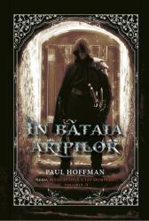 In bataia aripilor - Paul Hoffman (ISBN: 9786067761474)