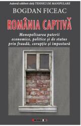 România captivă (ISBN: 9786067116557)