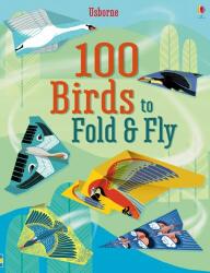 100 Birds to Fold and Fly - Emily Bone (ISBN: 9781474922555)