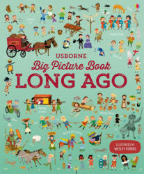 Big Picture Book of Long Ago - Sam Baer (ISBN: 9781409598725)