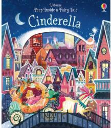 Peep Inside a Fairy Tale Cinderella - Anna Milbourne (ISBN: 9781409599111)