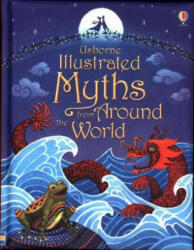 Illustrated Myths from Around the World - Anja Klauss (ISBN: 9781409596738)