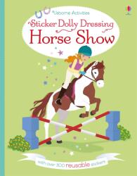 Sticker Dolly Dressing: Horse Show (ISBN: 9781474933766)