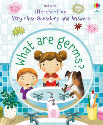 Lift-the-flap Very First Questions and Answers: What are germs? (ISBN: 9781474924245)